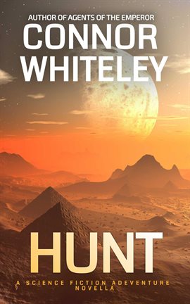 Cover image for Hunt: A Science Fiction Adventure Novella