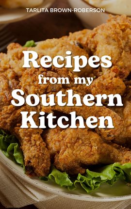 Cover image for Recipes From My Southern Kitchen