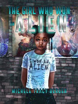 Cover image for The Girl Who Won an Alien