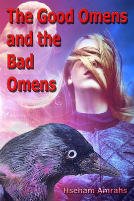 Cover image for The Good Omens and the Bad Omens