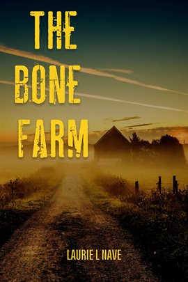 Cover image for The Bone Farm