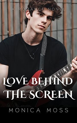 Cover image for Love Behind the Screen