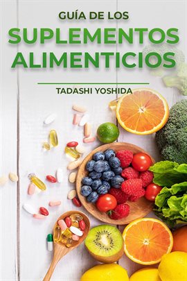 Cover image for Guía de los suplementos alimenticios