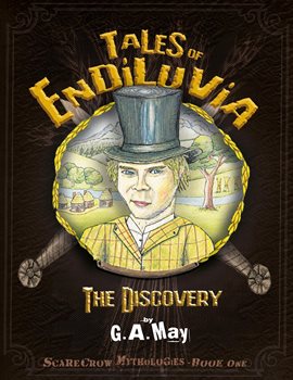 Cover image for Tales of Endiluvia: The Discovery