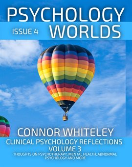 Cover image for Issue 4 Clinical Psychology Reflections Volume 3: Thoughts on Psychotherapy, Mental Health, Abnormal