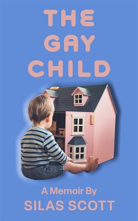 Cover image for The Gay Child