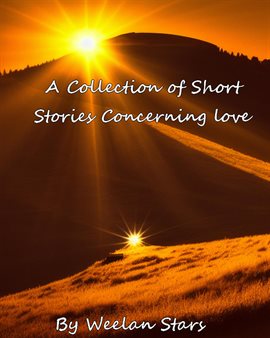 Cover image for A Collection of Short Stories Concerning Love