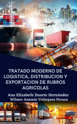 Cover image for Tratado moderno de logística, distribución y exportación de rubros agrícolas