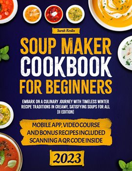 I Love My Soupmaker: The Only Soup Machine Recipe Book You'll Ever