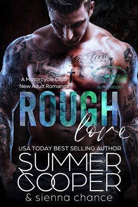 Cover image for Rough Love: A Motorcycle Club New Adult Romance