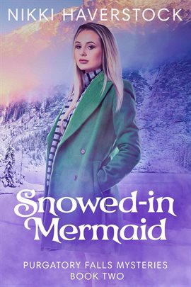 Cover image for Snowed-In Mermaid