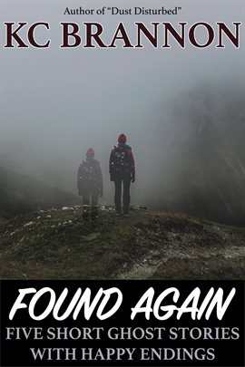 Cover image for Found Again: Five Short Ghost Stories With Happy Endings