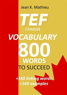Cover image for TEF Canada - Vocabulary - 800 Words to Succeed