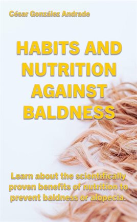 Cover image for Habits and Nutrition Against Baldness