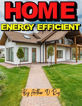 Imagen de portada para Energy Efficient Home