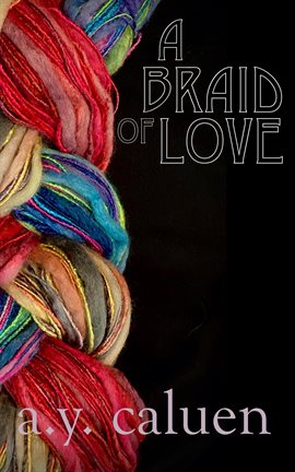 Cover image for A Braid of Love