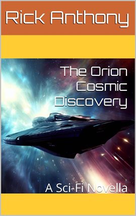 Cover image for The Orion Cosmic Discovery