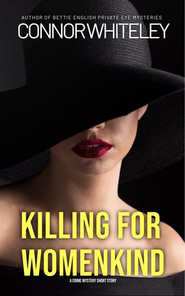 Cover image for Killing For Womenkind: A Crime Mystery Short Story