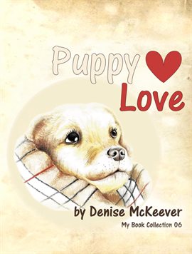 Imagen de portada para Puppy Love: Your First Love