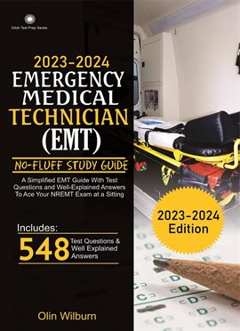 Imagen de portada para 2023 – 2024 Emergency Medical Technician (EMT) No-Fluff Study Guide