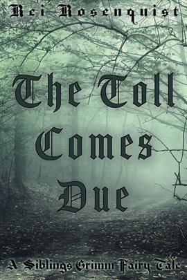 Cover image for The Toll Comes Due