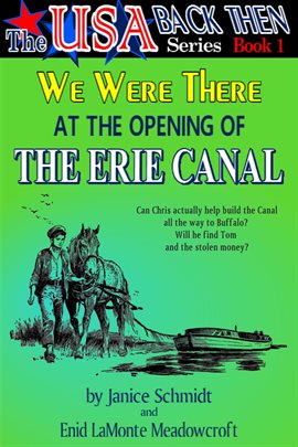 Imagen de portada para We Were There at the Opening of the Erie Canal