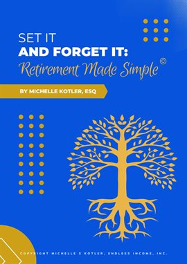 Cover image for Set It and Forget It: Retirement Made Simple