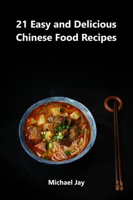 Cover image for 21 Easy and Delicious Chinese Food Recipes