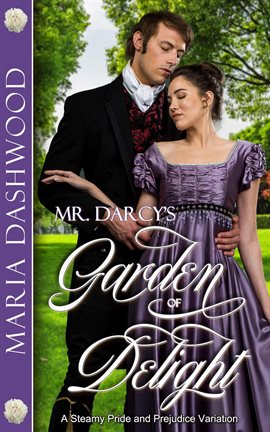 Cover image for Mr. Darcy's Garden of Delight