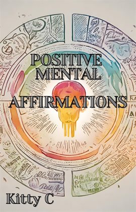 Imagen de portada para Positive Mental Affirmations