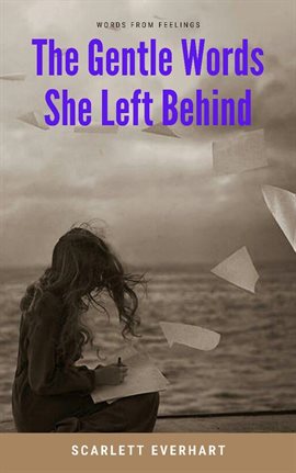 Cover image for The Gentle Words She Left Behind