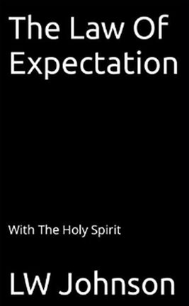 Cover image for The Law of Expectation