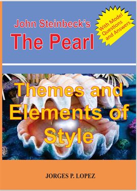 Cover image for John Steinbeck's The Pearl: Themes and Elements of Style