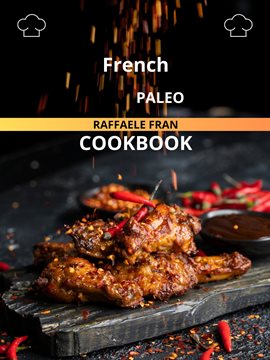 Cover image for French Paleo Cookbook