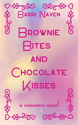 Cover image for Brownie Bites and Chocolate Kisses