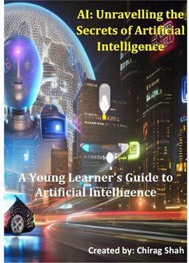 Cover image for AI: Unravelling the Secrets of Artificial Intelligence
