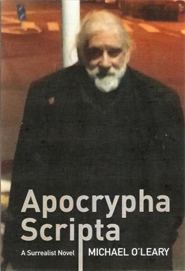 Cover image for Apocrypha Scripta: A Surrealist Novel