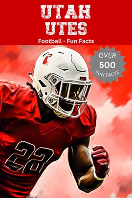 Cover image for Utah Utes Football Fun Facts