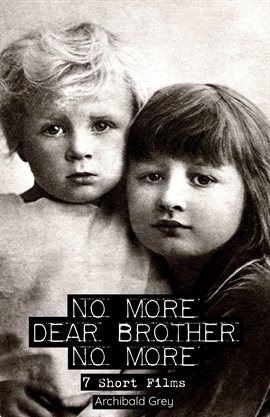 Cover image for No More, Dear Brother, No More