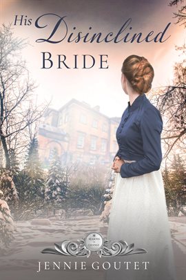 Cover image for His Disinclined Bride