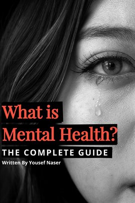 Cover image for What Is Mental Health? The Complete Guide