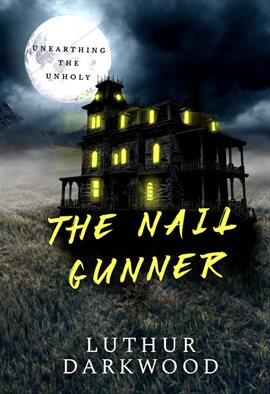 Cover image for The Nail Gunner