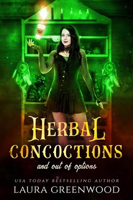 Cover image for Herbal Concoctions and Out of Options