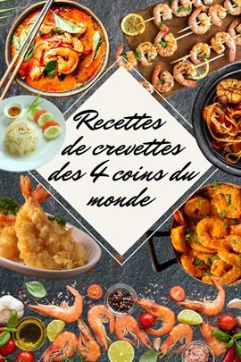 Cover image for Recettes de Crevettes des 4 Coins du Monde