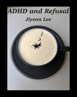 Cover image for ADHD and Refusal