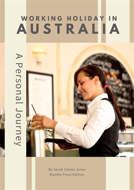 Imagen de portada para Working Holiday in Australia: A Personal Journey
