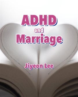 Cover image for ADHD and Marriage