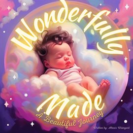 Cover image for Wonderfully Made: A Beautiful Journey