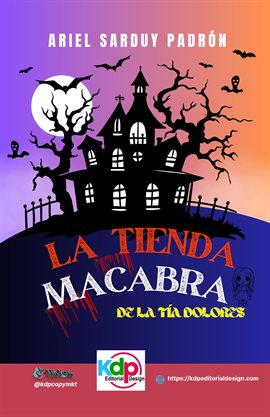 Cover image for La tienda macabra de la tía Dolores