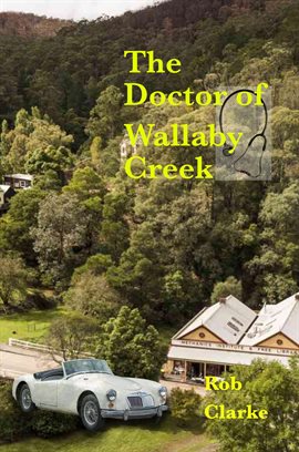 Imagen de portada para The doctor of Wallaby Creek